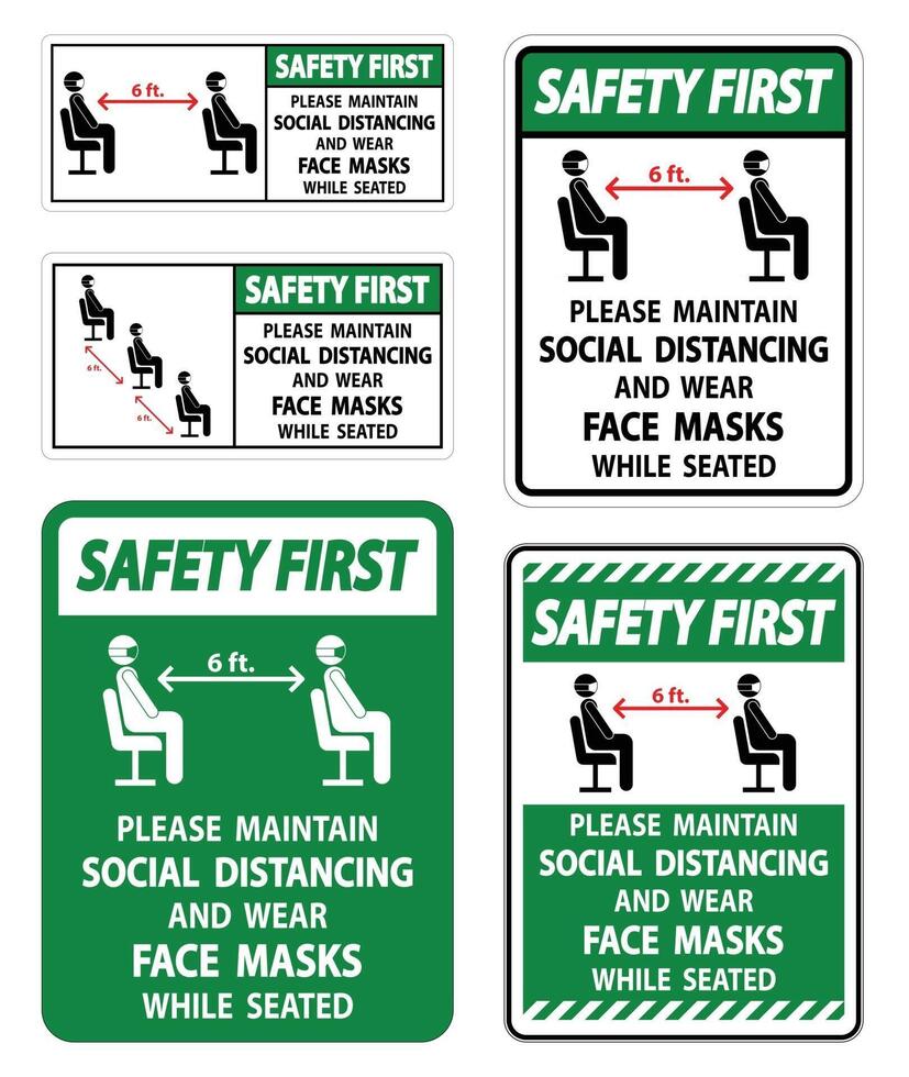 Safety First Maintain Social Distancing Wear Face Masks Sign on white background vector