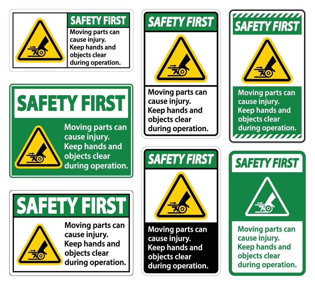 Safety First Moving parts can cause injury sign on white background vector