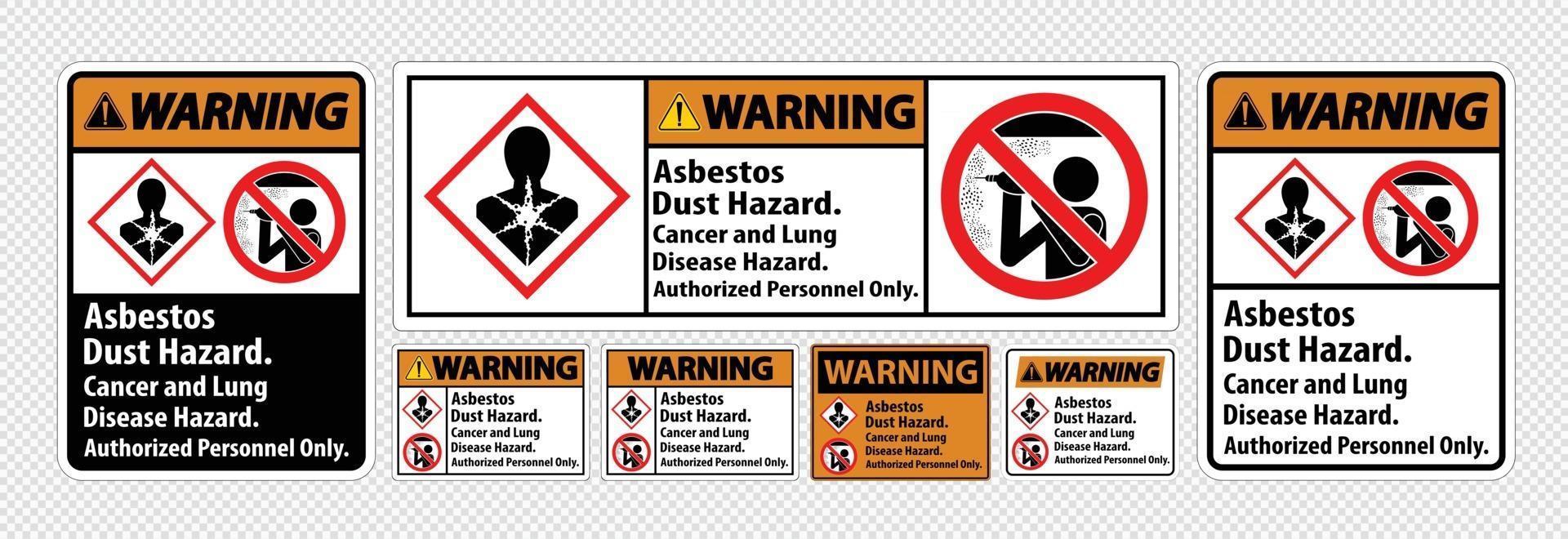 etiqueta de seguridad de advertencia, peligro de polvo de amianto, peligro de cáncer y enfermedad pulmonar solo personal autorizado vector