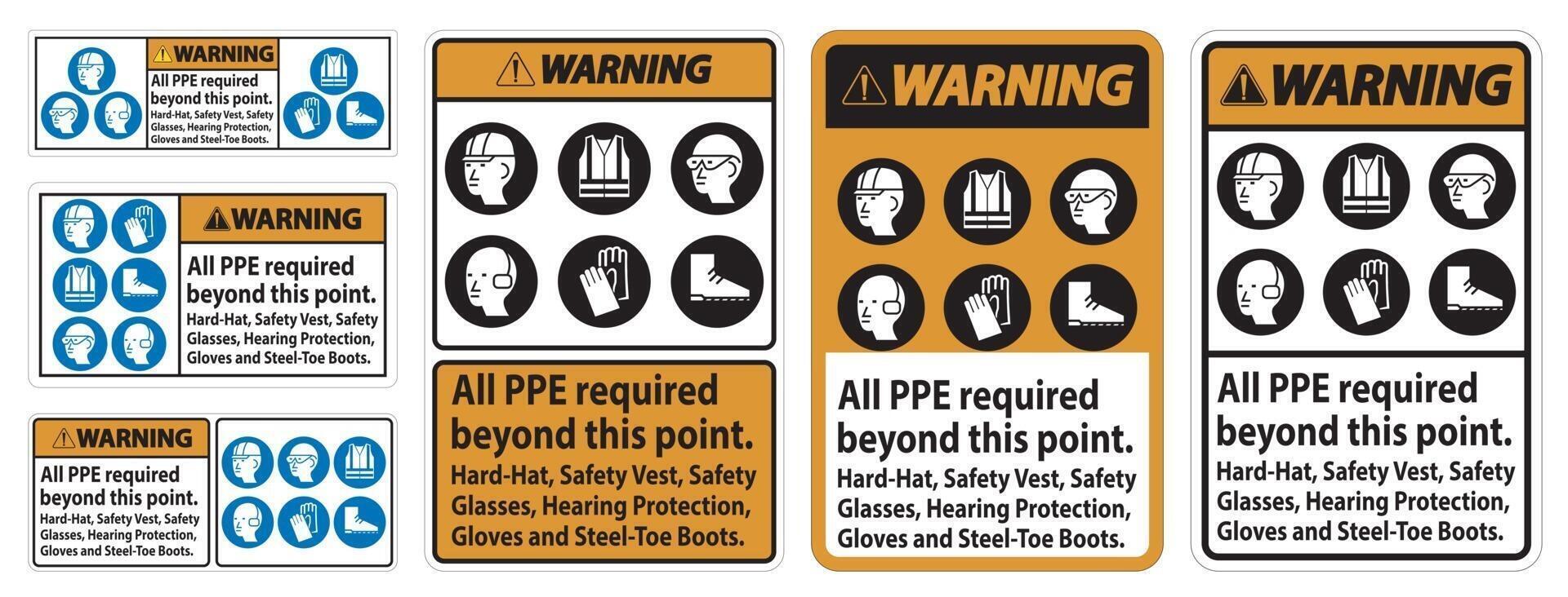 ppe de advertencia requerido más allá de este punto. casco, chaleco de seguridad, gafas de seguridad, protección auditiva vector