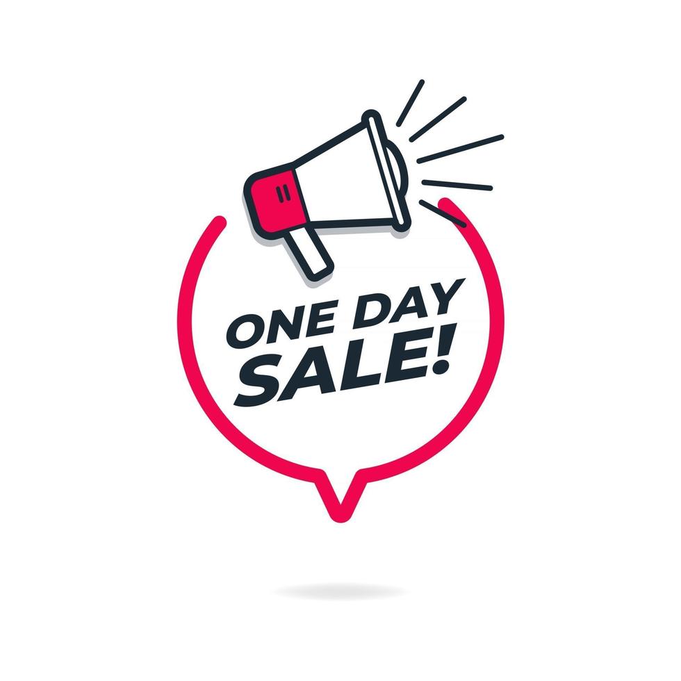 One day sale and megaphone. Loudspeaker with speech bubble. Special offer price sign. vector