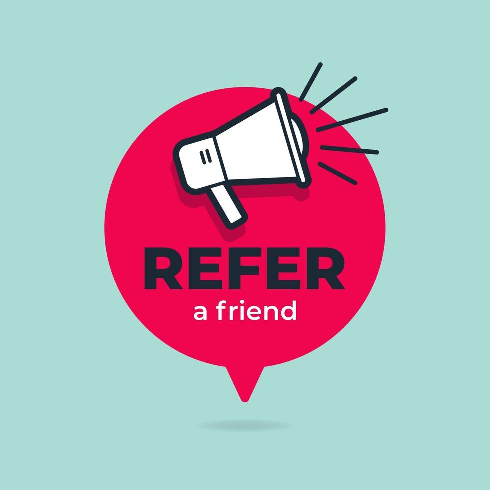 Refer a friend with loudspeaker in speech bubble. 2899014 Vector Art at Vecteezy