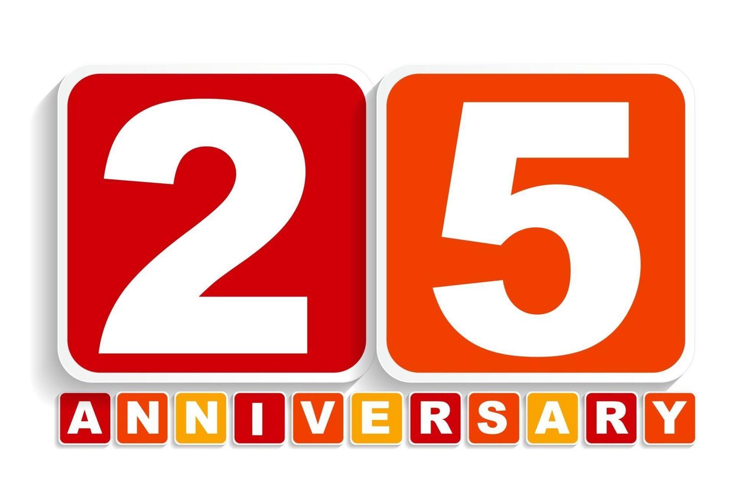 Twenty Five 25 Years Anniversary Label Sign for your Date. Vector Illustration