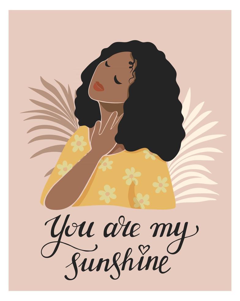 Young beautiful black woman portrait. Lettering You are my sunshine. Background palm leaves. Trending boho wall art fashion print poster valentines day postcard. Stock vector flat illustration.