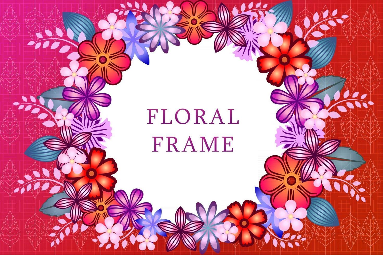 Floral frame. Circle frame with different flowers and leaves, empty space for your text. Circular white Copy space. For, invitations, postcards, greeting cards etc. vector