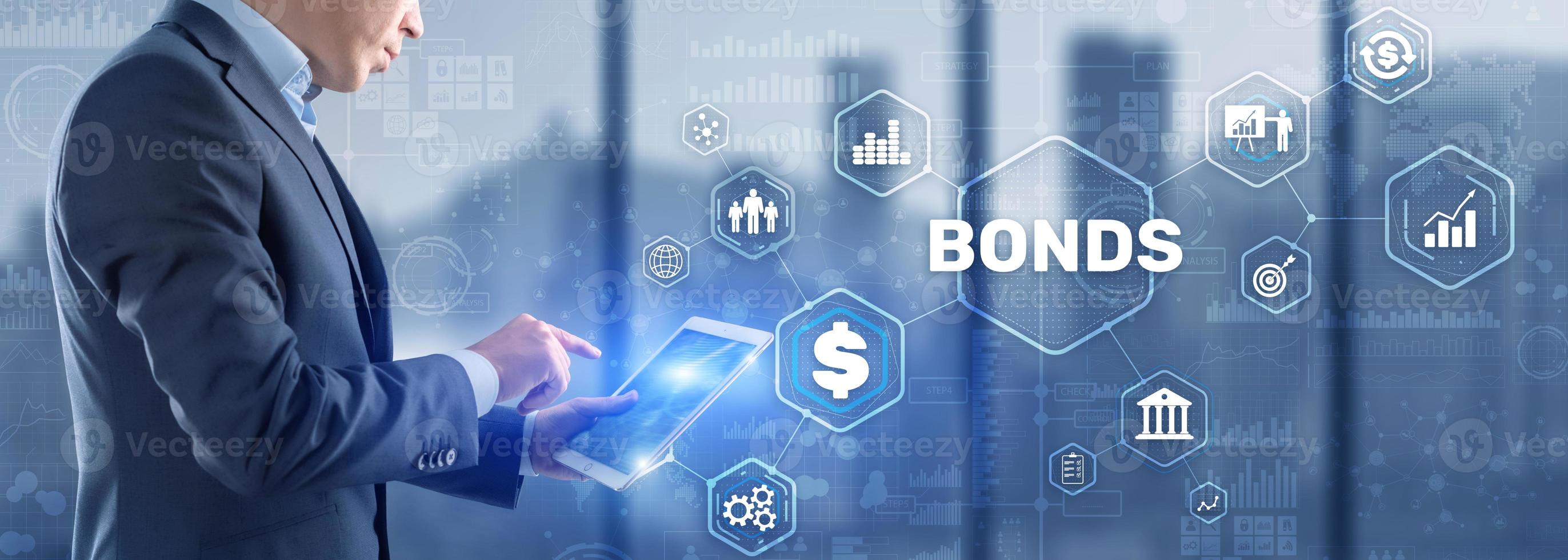 Businessman clicks inscription bonds. Bond Finance Banking Technology concept photo