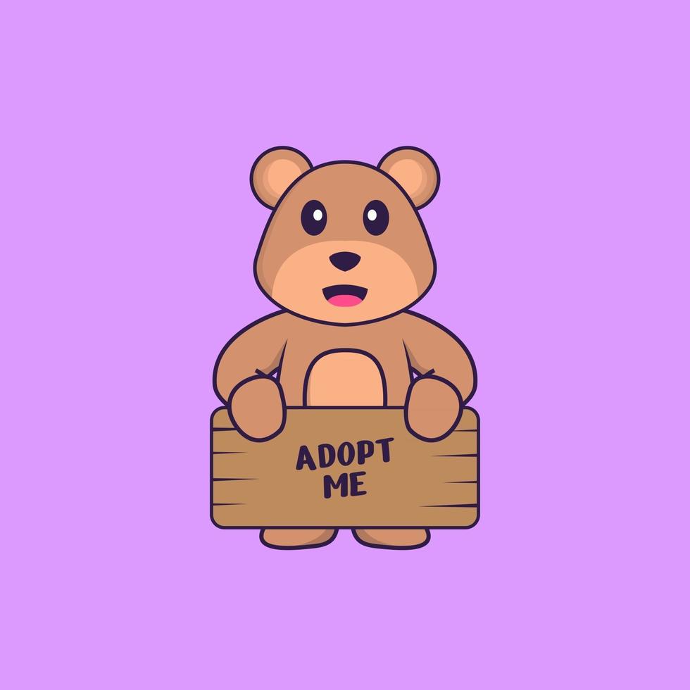 Cute bear holding a poster Adopt me. Animal cartoon concept isolated. Can used for t-shirt, greeting card, invitation card or mascot. Flat Cartoon Style vector