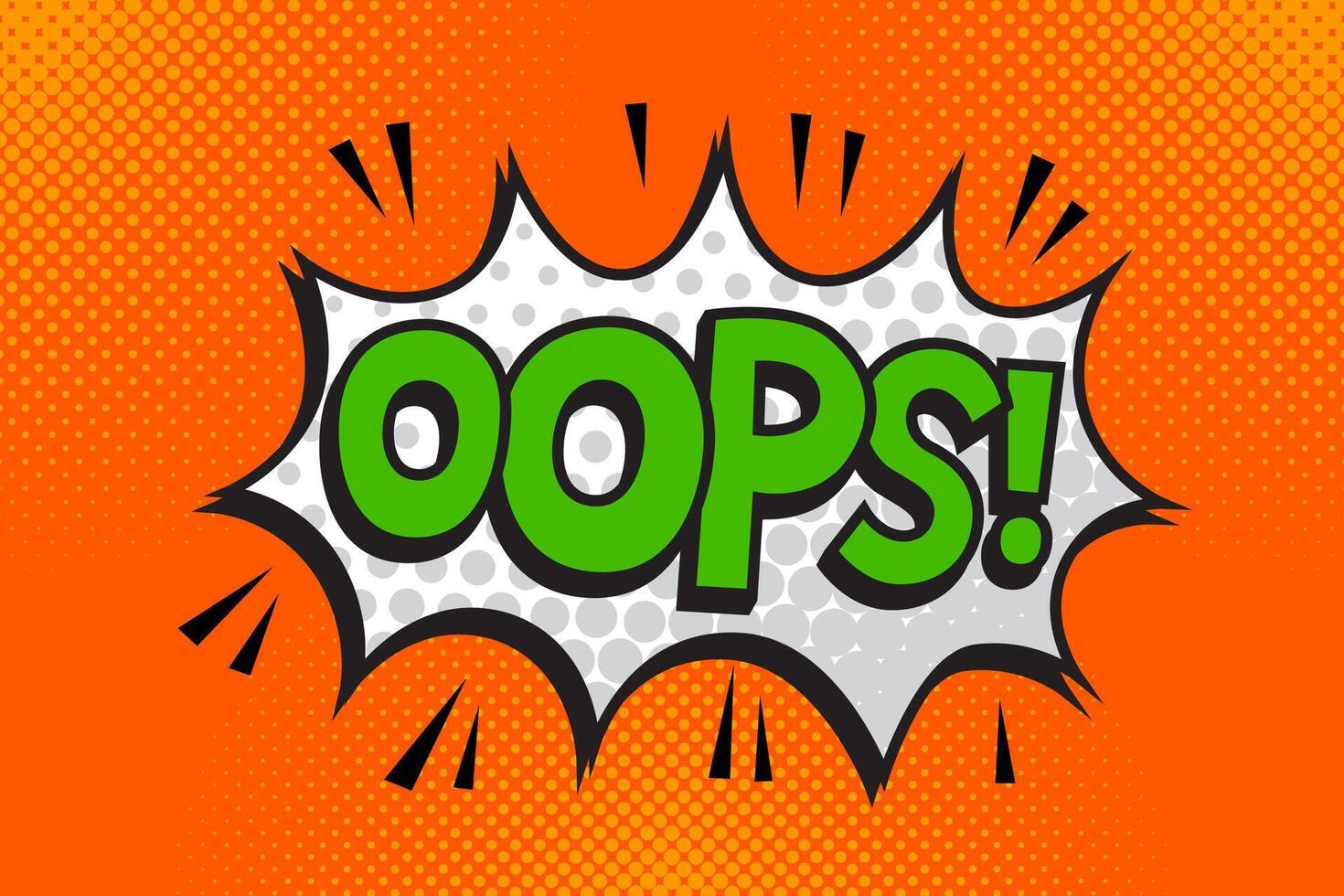 OOPS Comics book abstract background. wording in comic speech bubble in pop art style on burst background vector