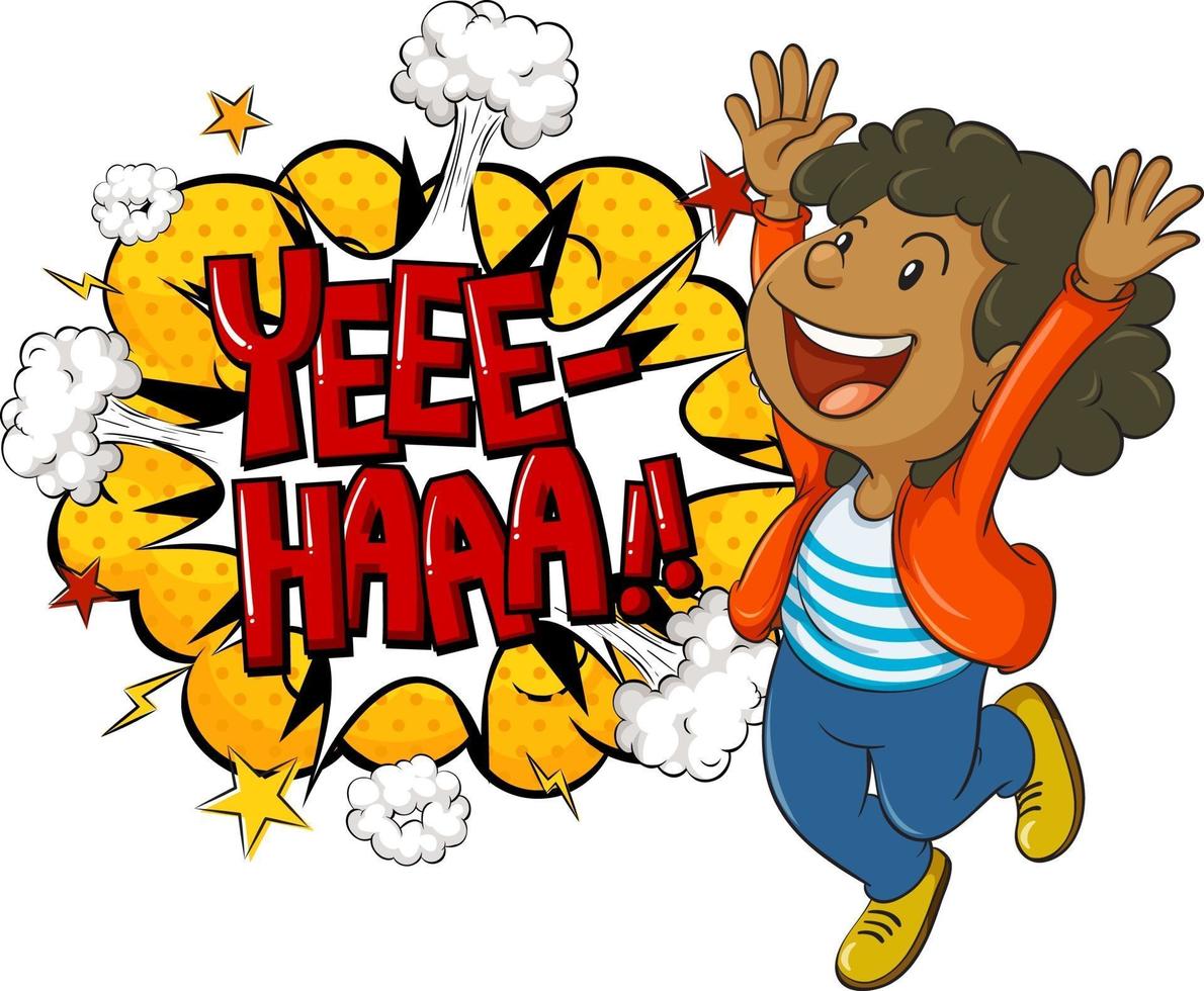 YEEE-HAAA word on bomb explosion with a boy cartoon character isolated vector