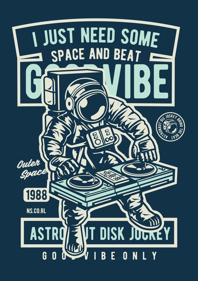 I Just Need Some Space and Beat Vintage Badge, Retro Badge Design vector