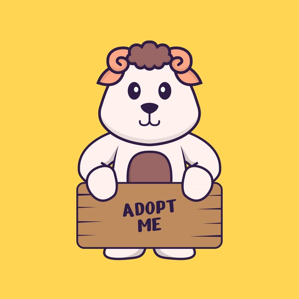 Cute sheep holding a poster Adopt me. Animal cartoon concept isolated. Can used for t-shirt, greeting card, invitation card or mascot. Flat Cartoon Style vector