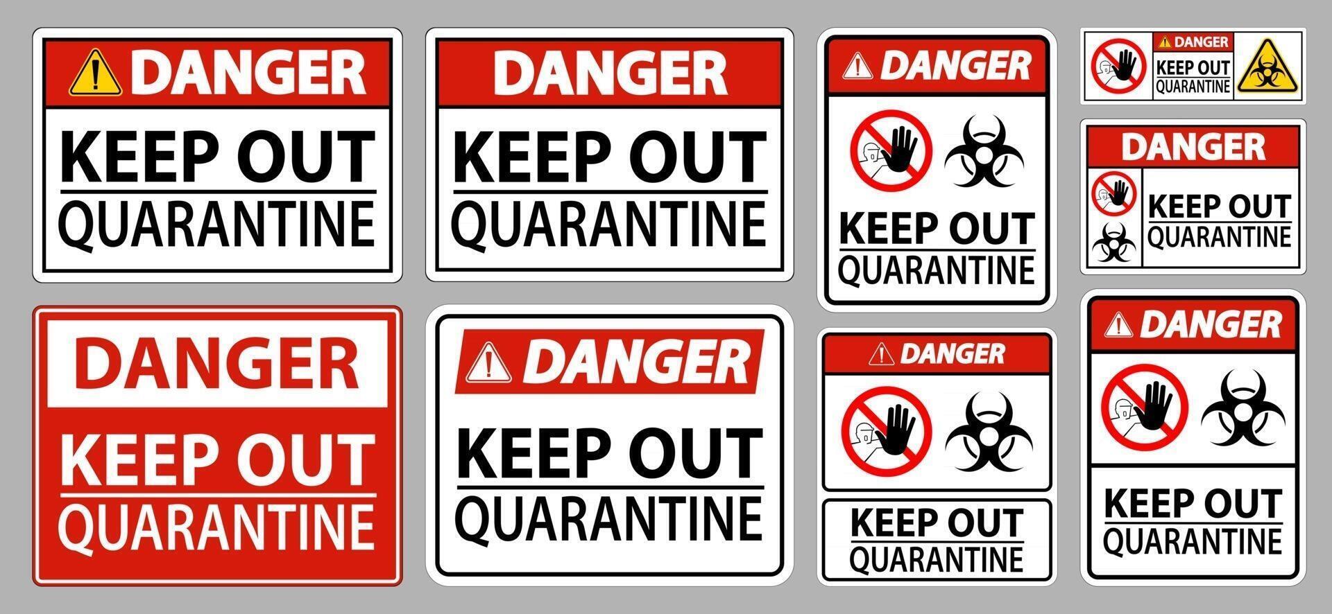 Danger Keep Out Quarantine Sign Isolate On White Background vector