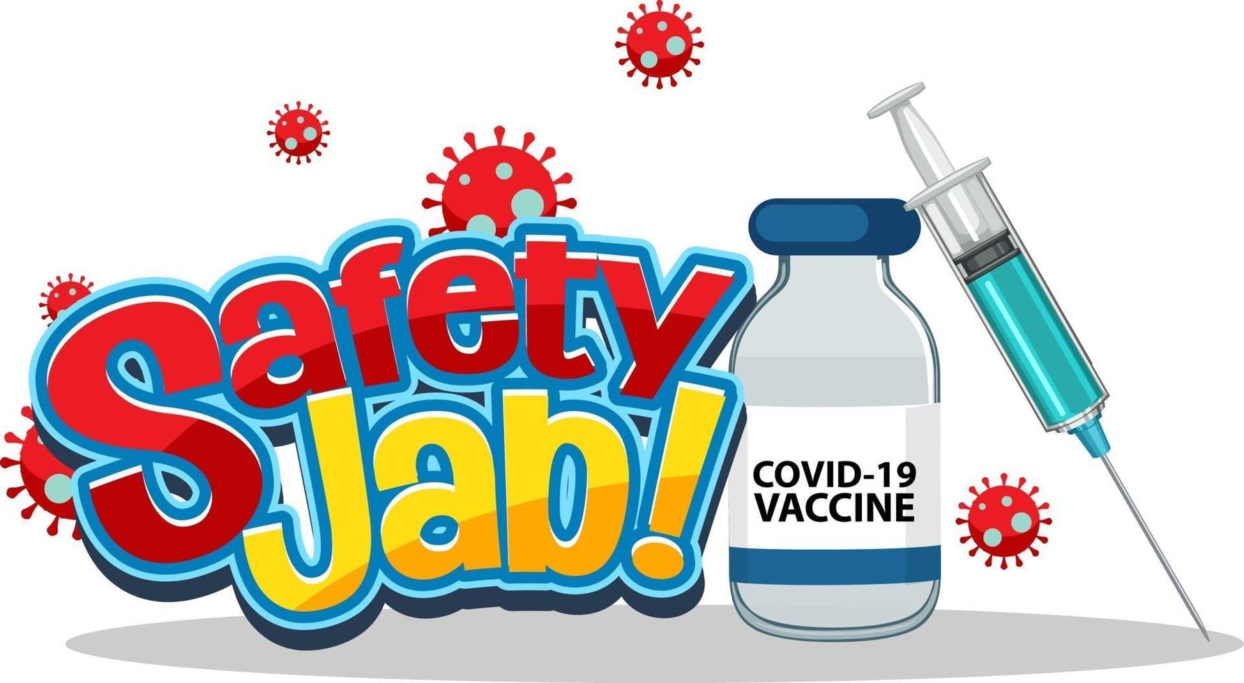 Safety Jab font with syringe and covid-19 vaccine in cartoon style vector