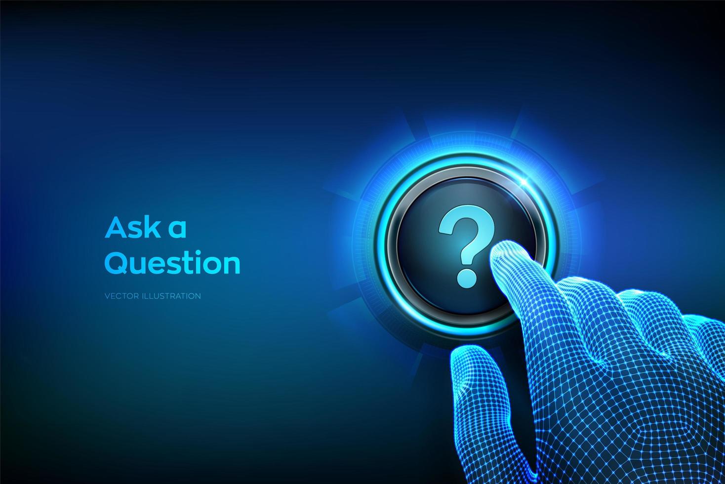 Ask a Question. Closeup finger about to press a button with vector