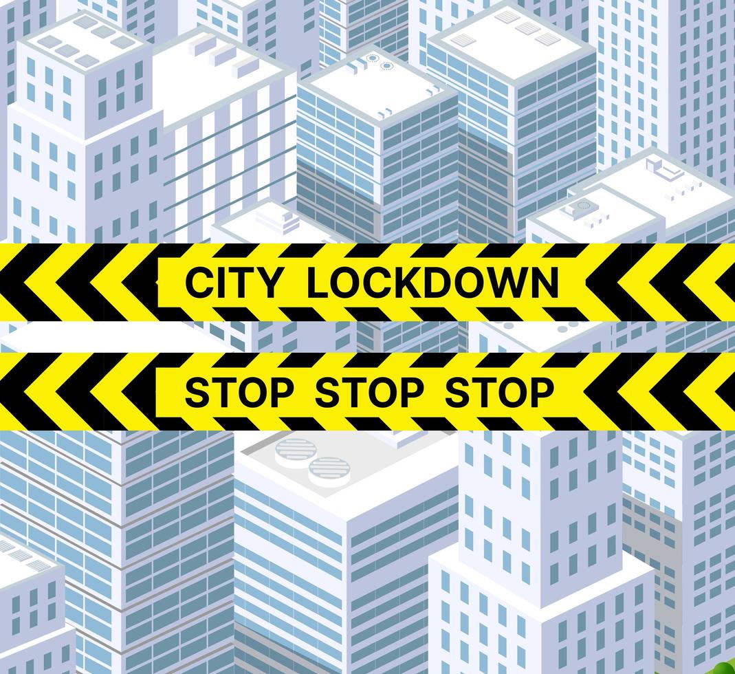 The blocked lockdown city is banned from vector