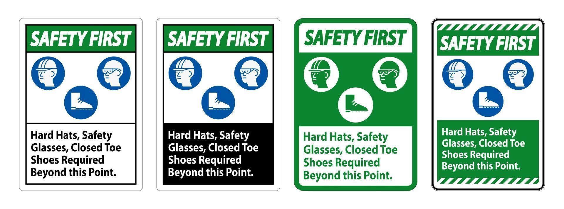 Hard Hats, Safety Glasses Closed Toe Shoes Required Beyond This Point vector