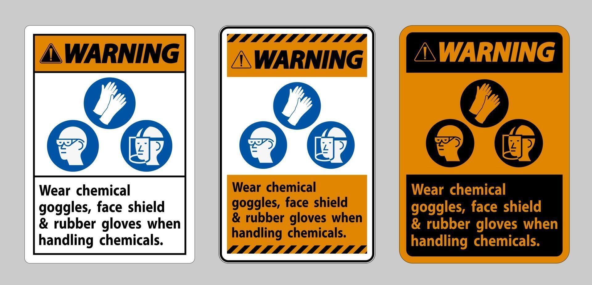 Wear Chemical Goggles, Face Shield and Rubber Gloves vector