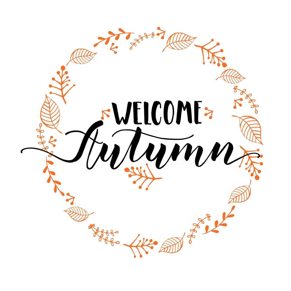 Autumn lettering calligraphy phrase - welcome Autumn. I vector