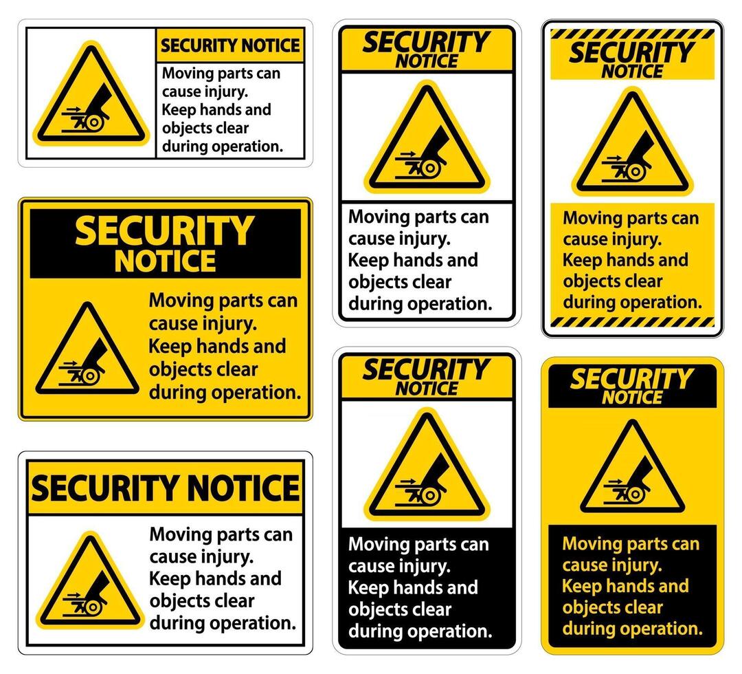 Security Notice Moving parts can cause injury sign on white background vector