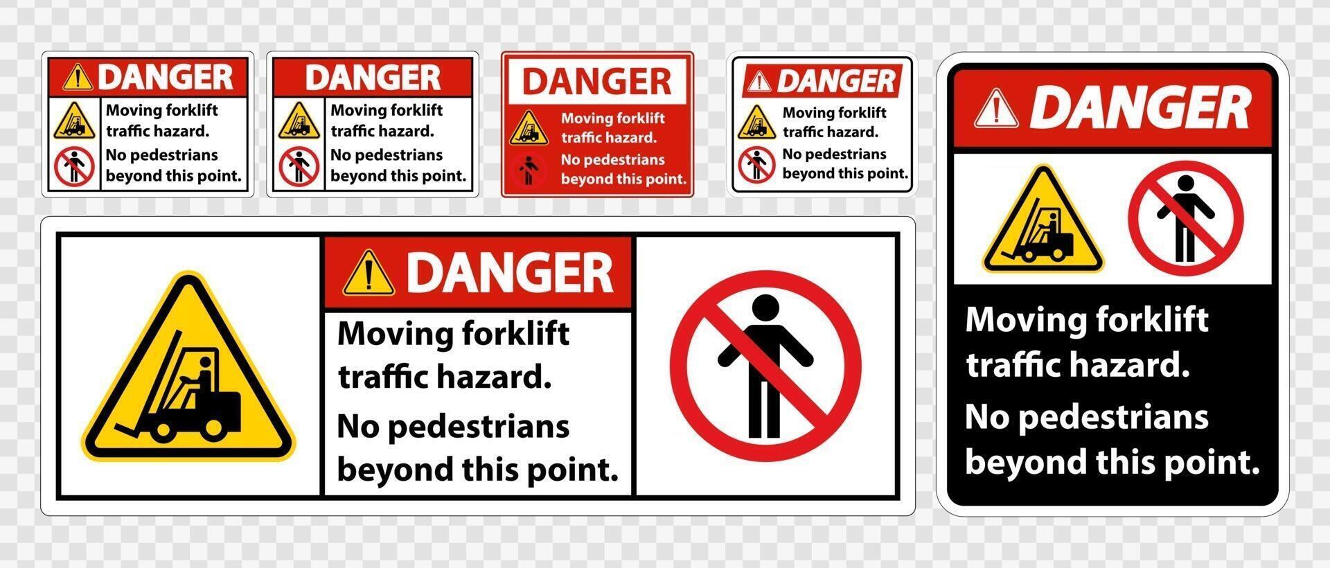 Moving forklift traffic hazard,No pedestrians beyond this point vector