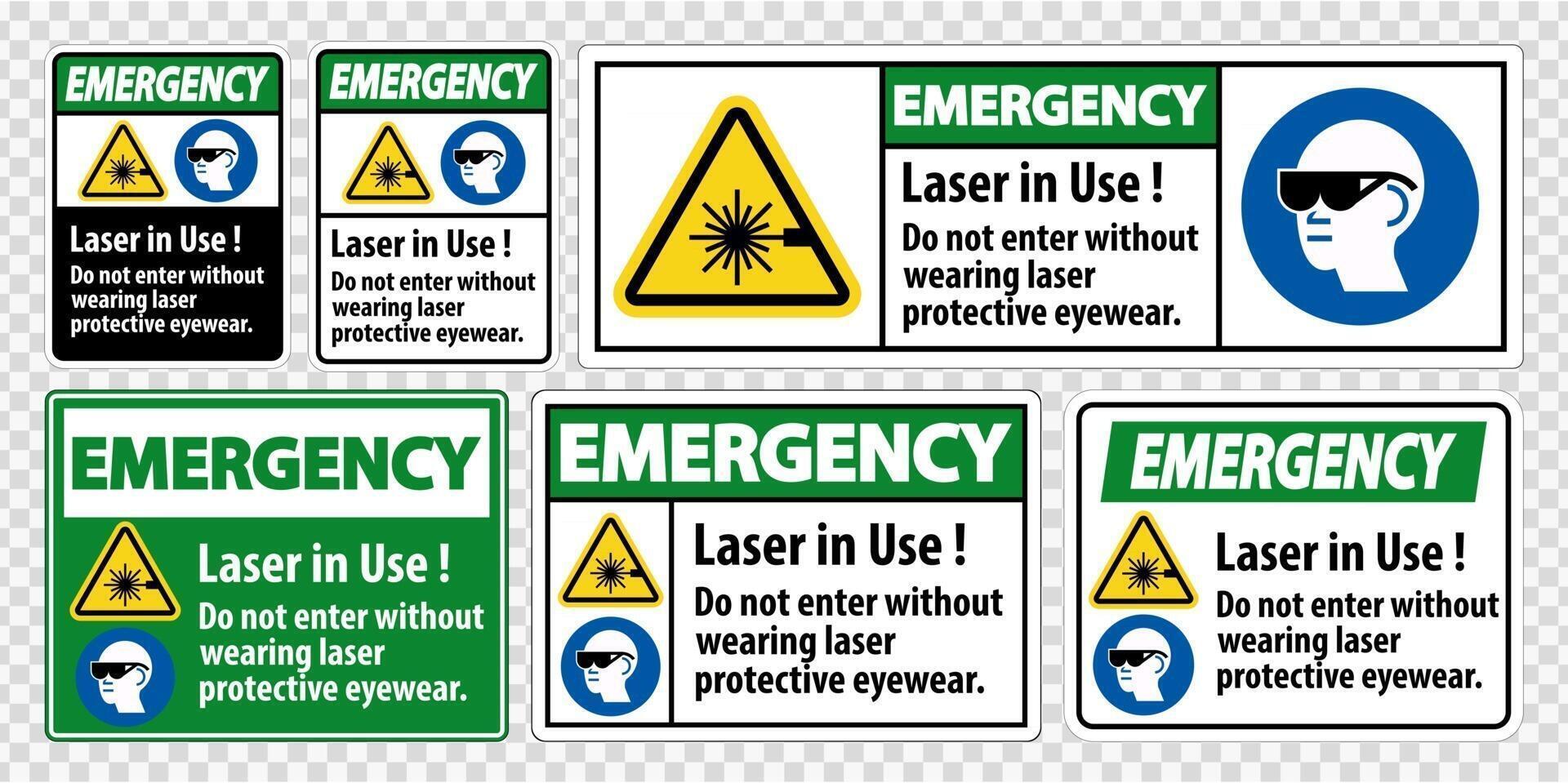 Laser In Use Do Not Enter Without Wearing Laser Protective Eyewear vector