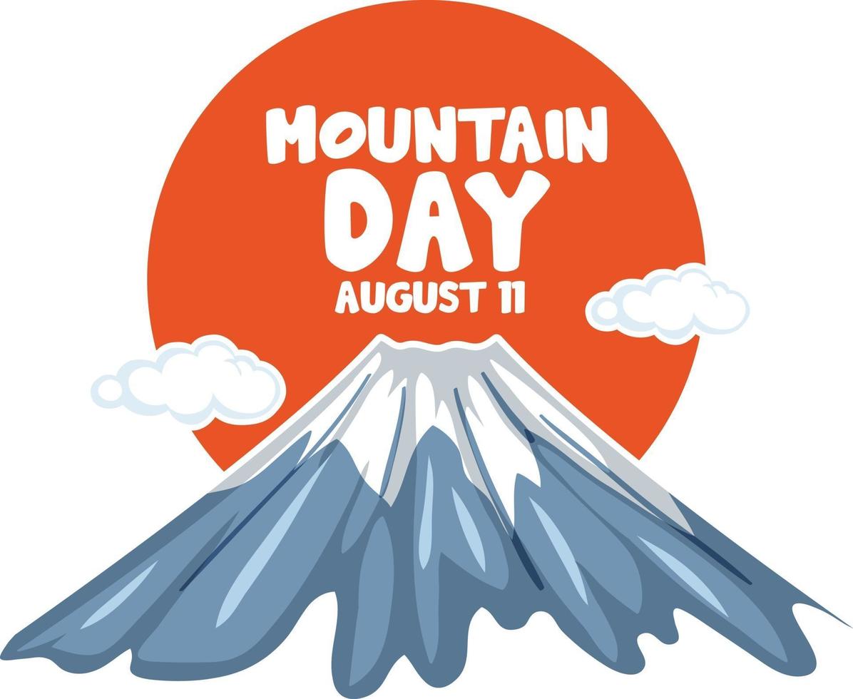 Mount Fuji with Mountain Day on August 11 font banner vector