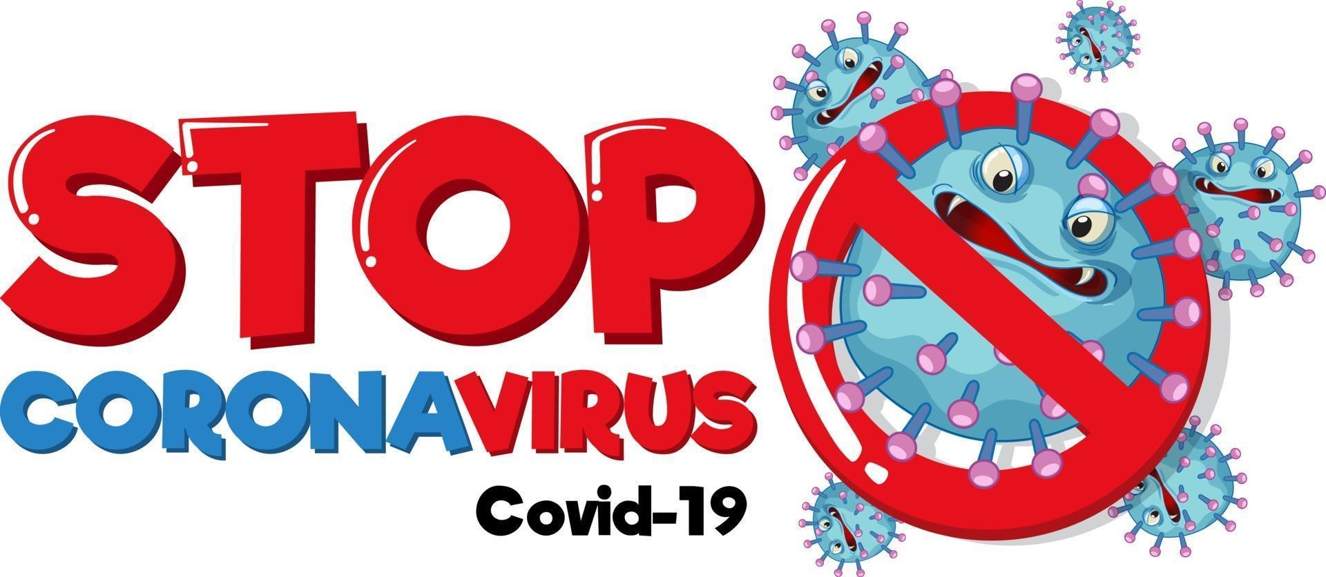 Stop Coronavirus banner with coronavirus character on white background vector