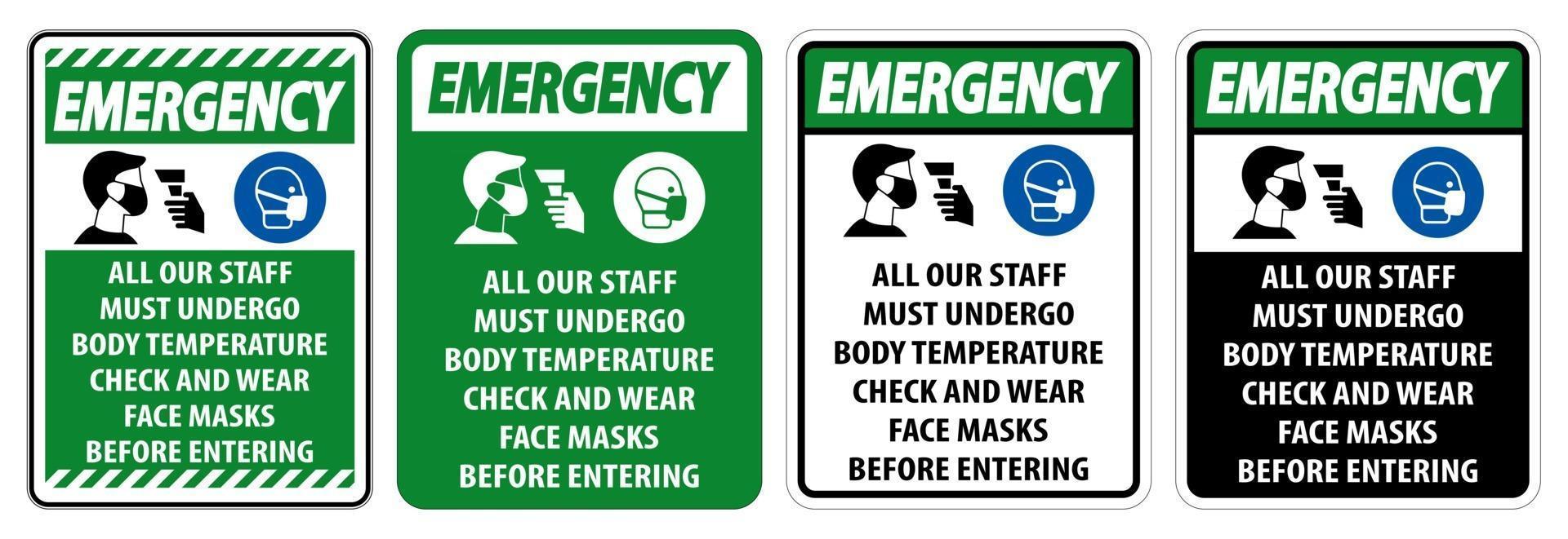 Emergency Staff Must Undergo Temperature Check Sign vector