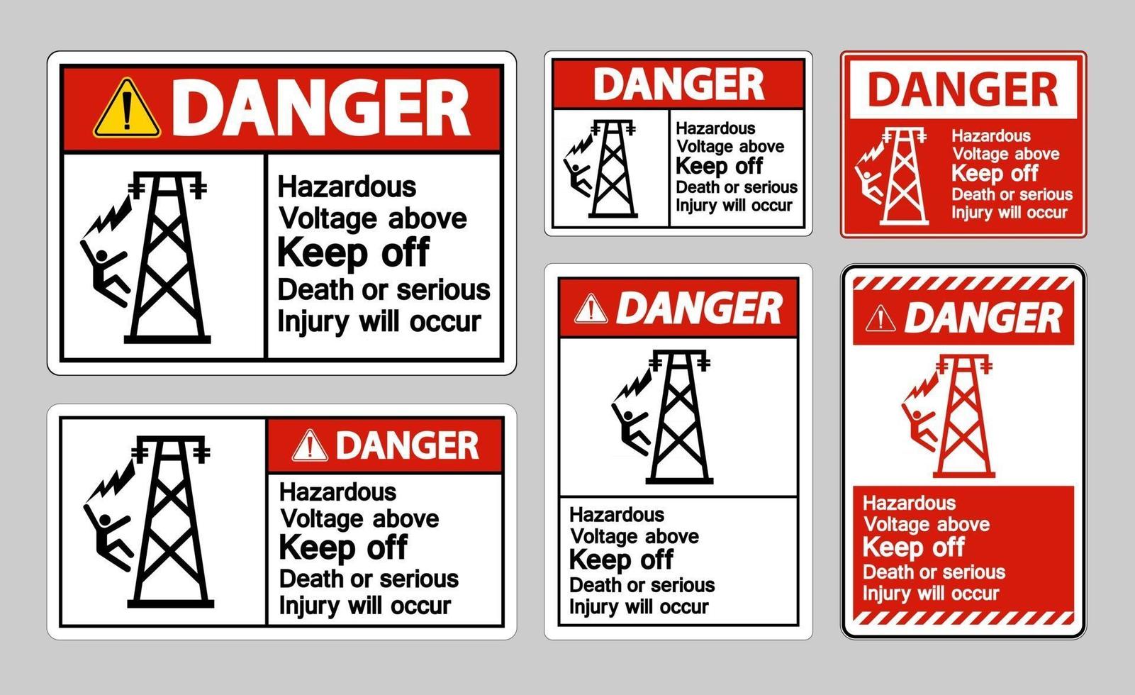 xDanger Hazardous Voltage Above Keep Out Death vector