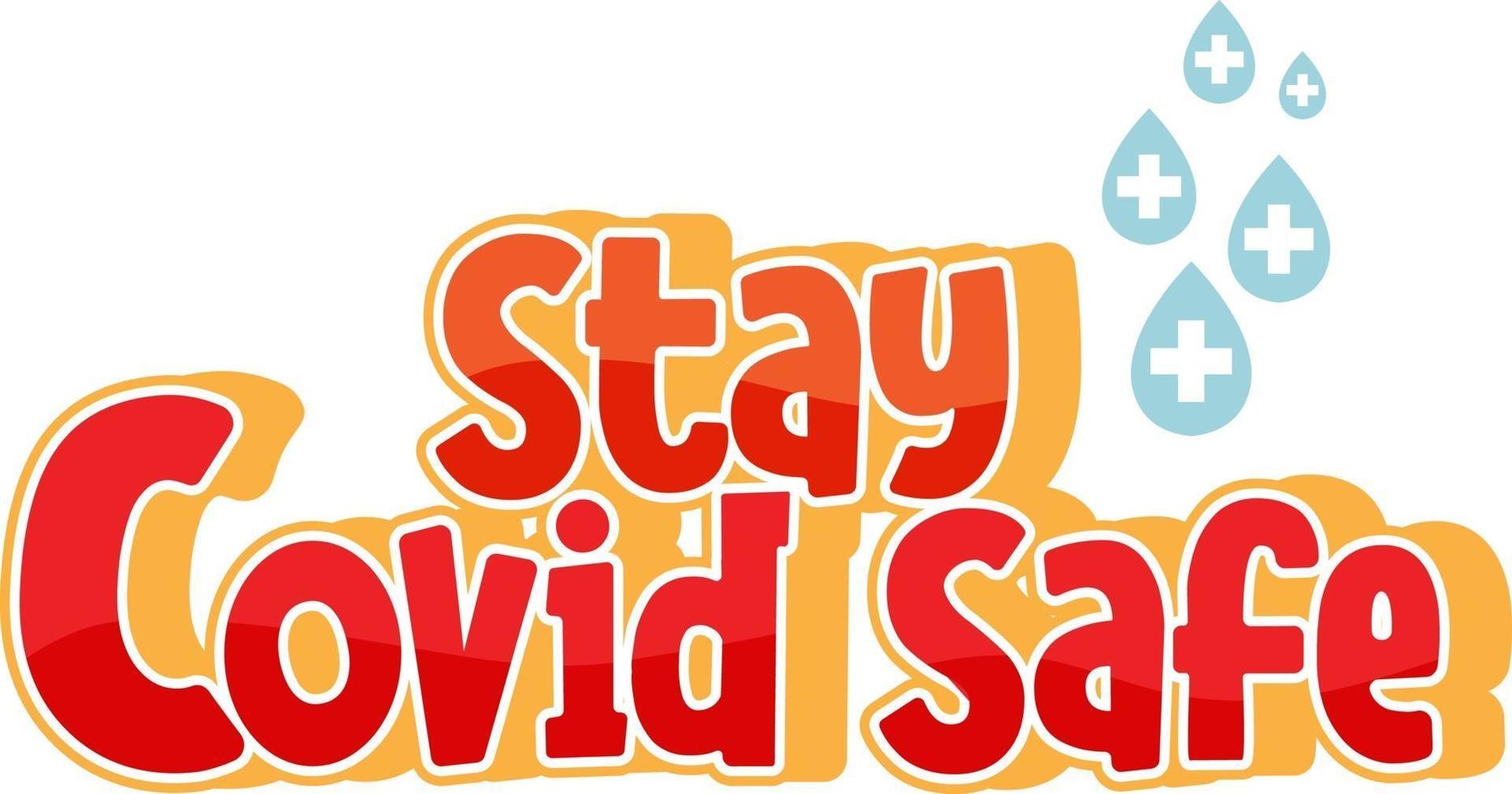 Stay Covid Safe font in cartoon style isolated on white background vector