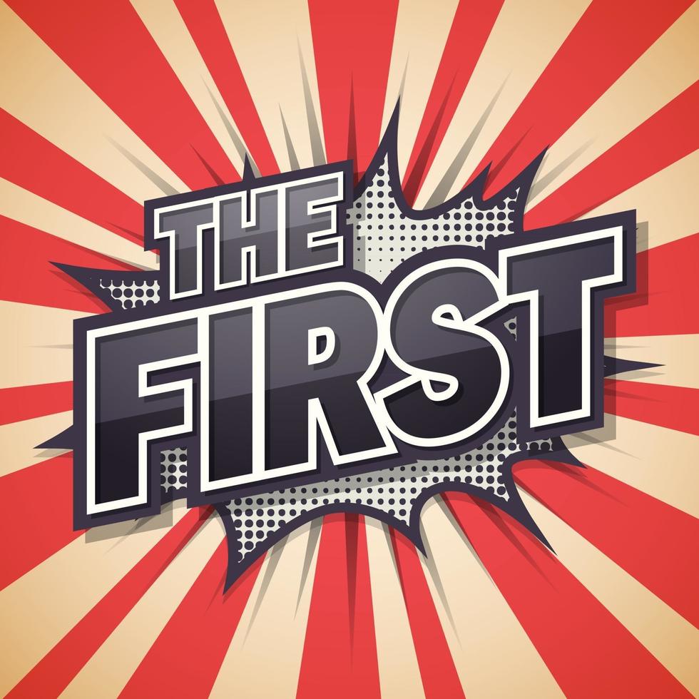The first, Retro poster. Vector illustration