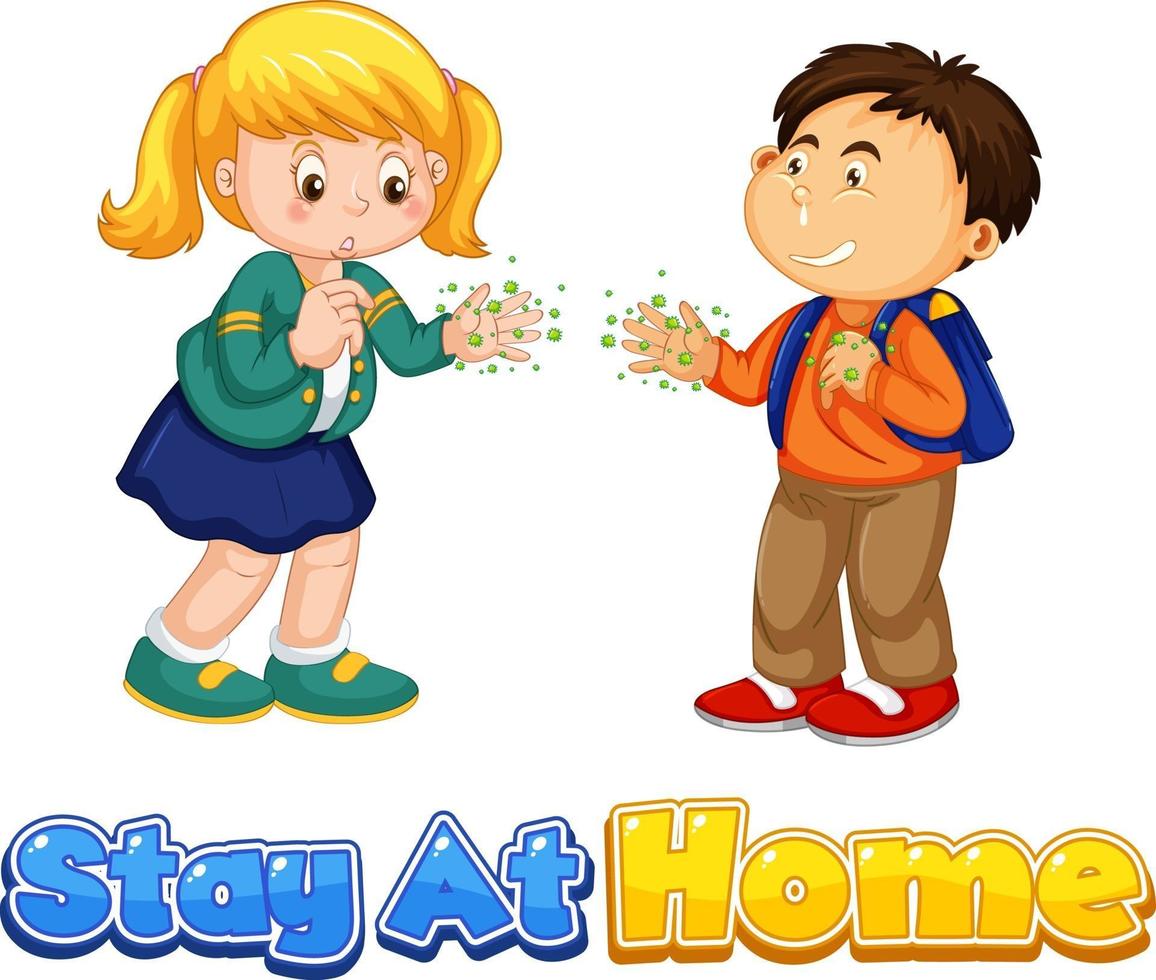 Two kids cartoon character not keep social distance Stay at Home font vector