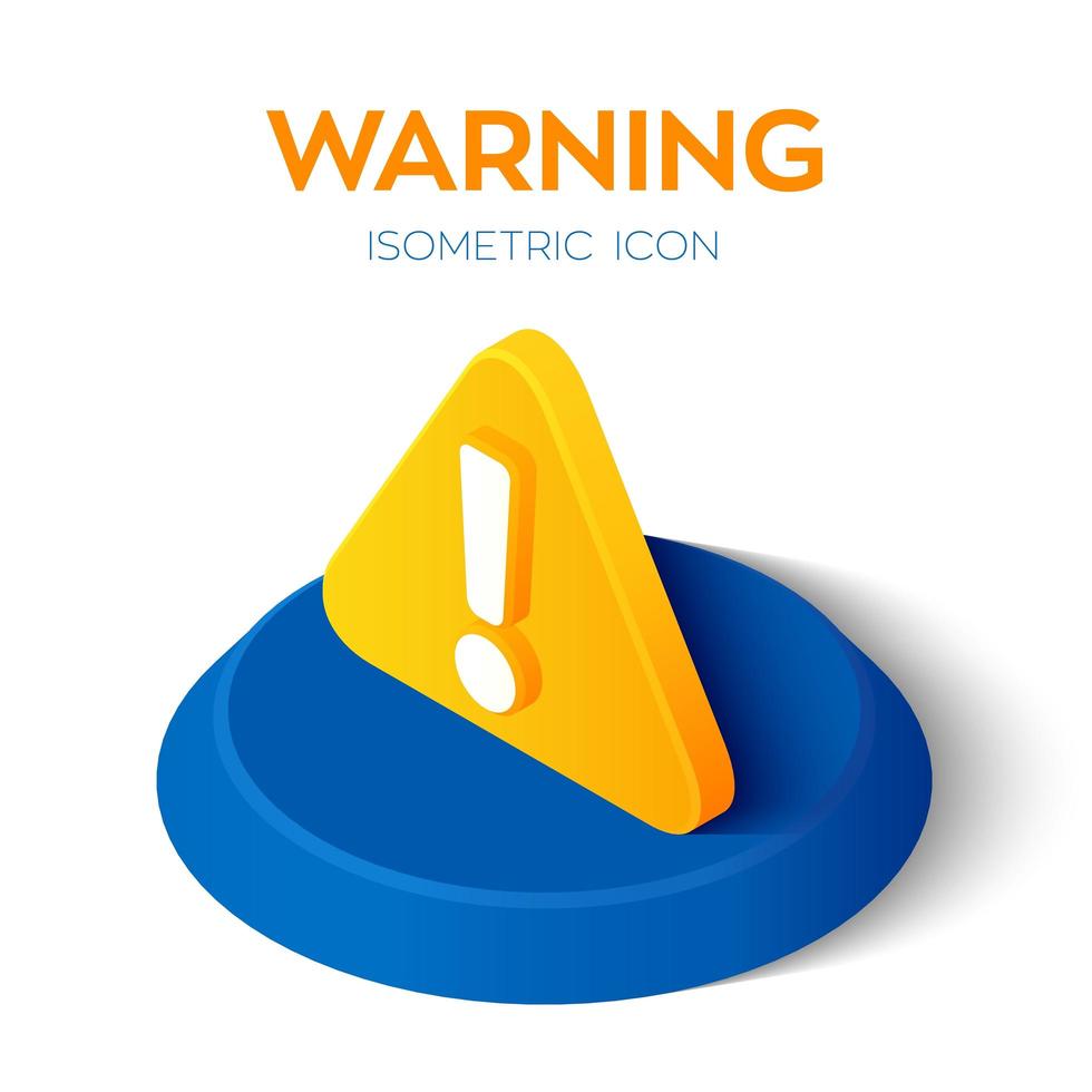 Warning icon. Attention 3d isometric icon. Exclamation mark. vector
