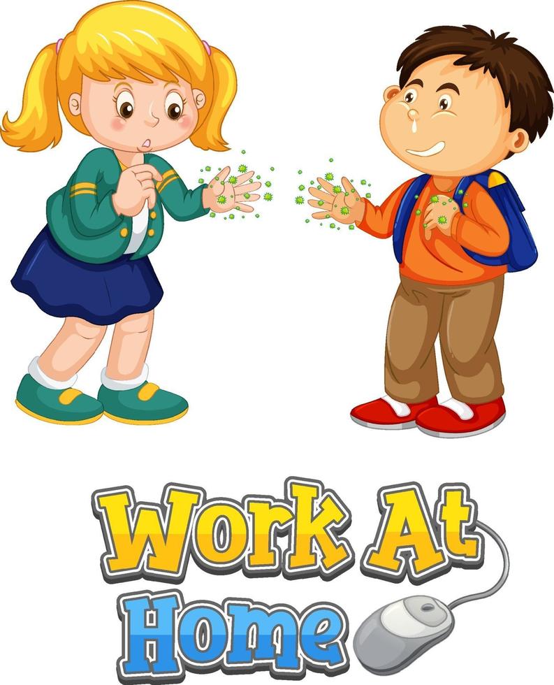 Two kids character do not keep social distance with Work at Home font vector