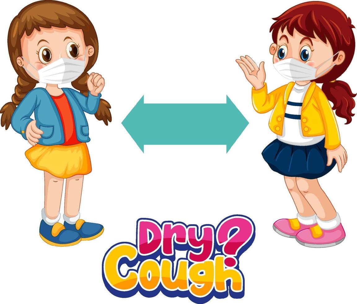 Dry Cough font with two children keeping social distance vector