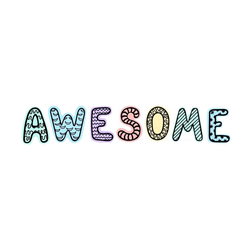 Illustration with hand drawn lettering - Awesome vector