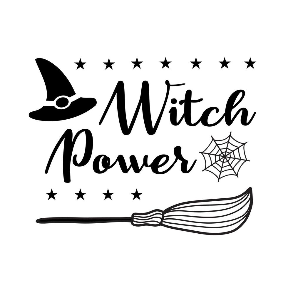 Witch Power inscription designed for Halloween vector