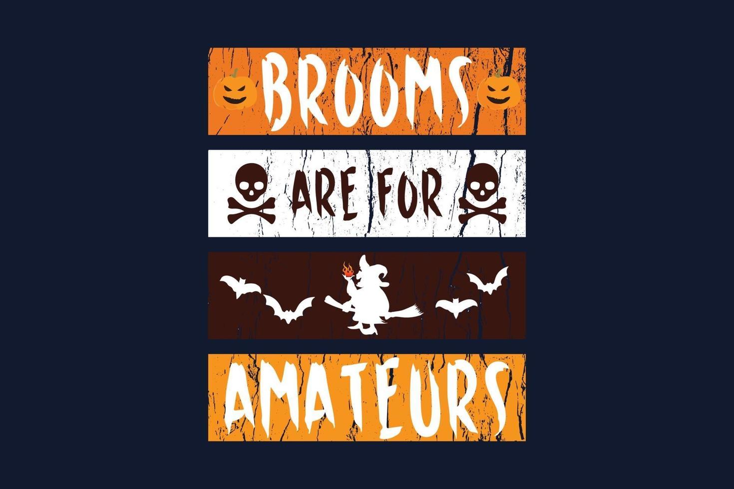 las escobas son para los aficionados camiseta de regalo de halloween vector