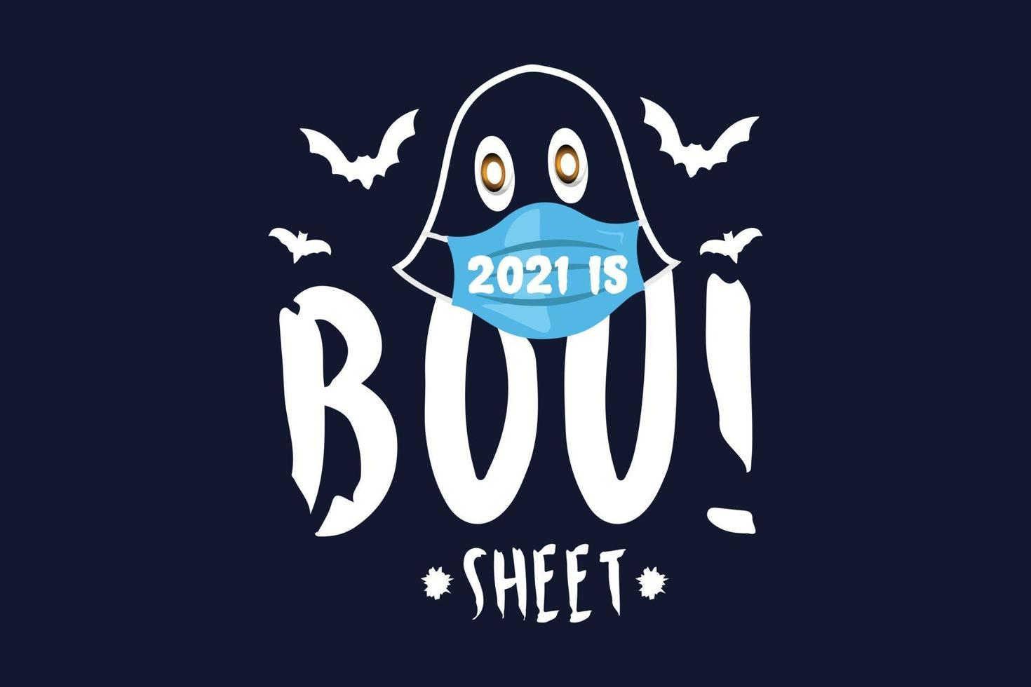 2021 is boo sheet ghost halloween hombre mujer camiseta vector