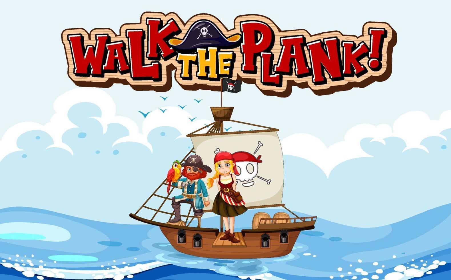 Walk the plank font banner with a pirate standing on the plank vector