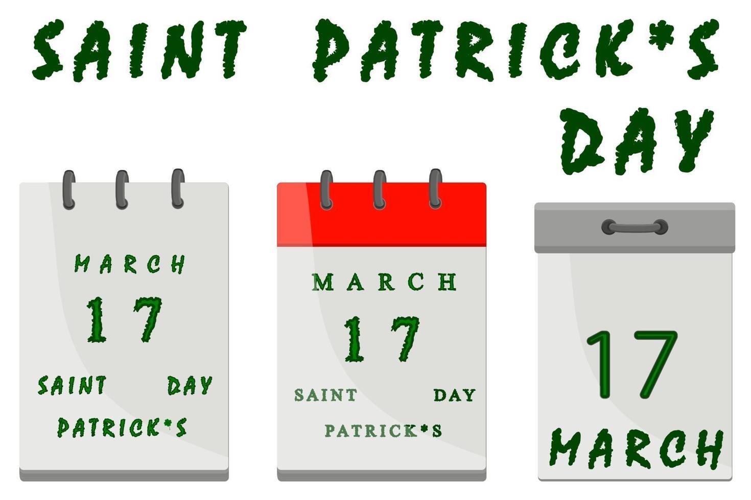 Irish holiday St Patrick day, big paper calender with date vector