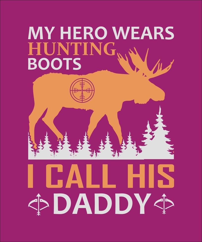 My Hero wears hunting  boots vector