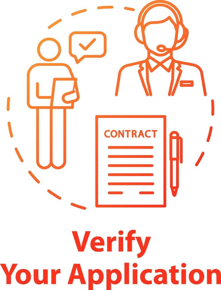 Verify your application concept icon vector