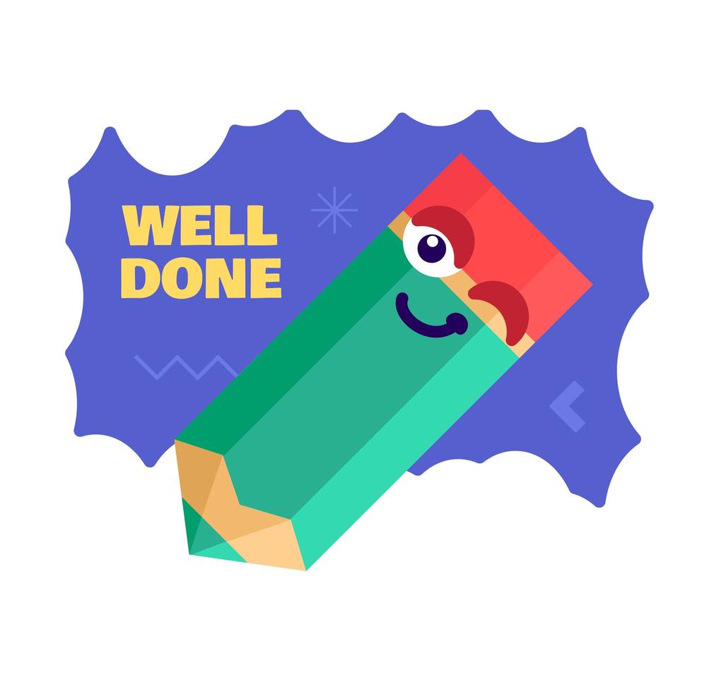 Well done winking pencil stationery tool vector