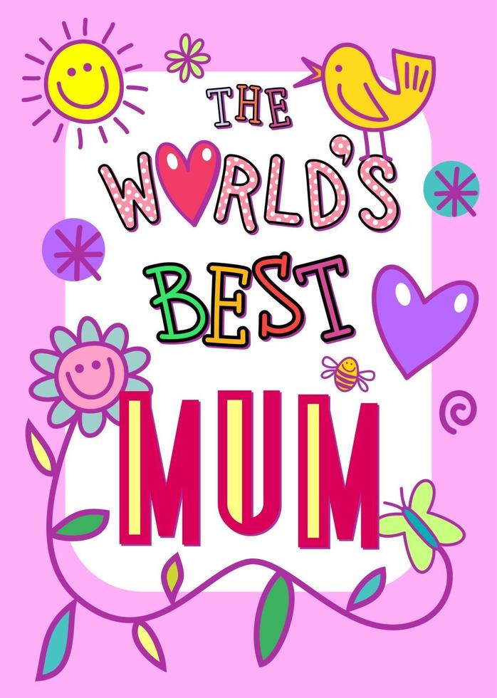 The Worlds Best Mum vector