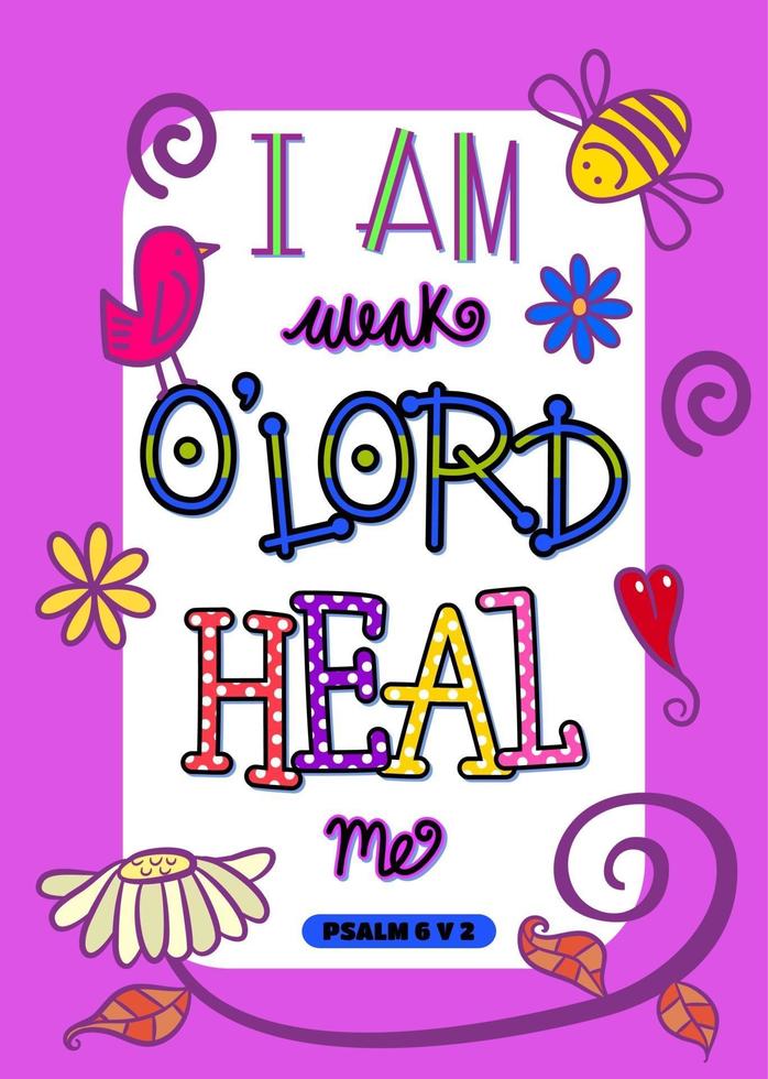 I am Weak O Lord Heal Me vector