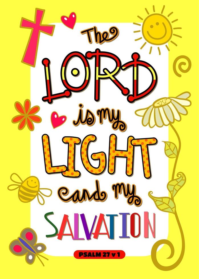 The Lord is My Light and My Salvation vector