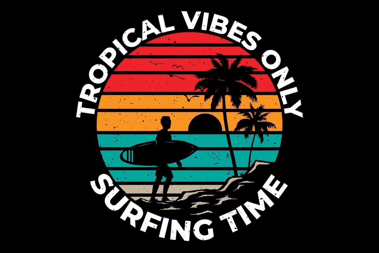 T-shirt tropical vibes surfing time beach vector