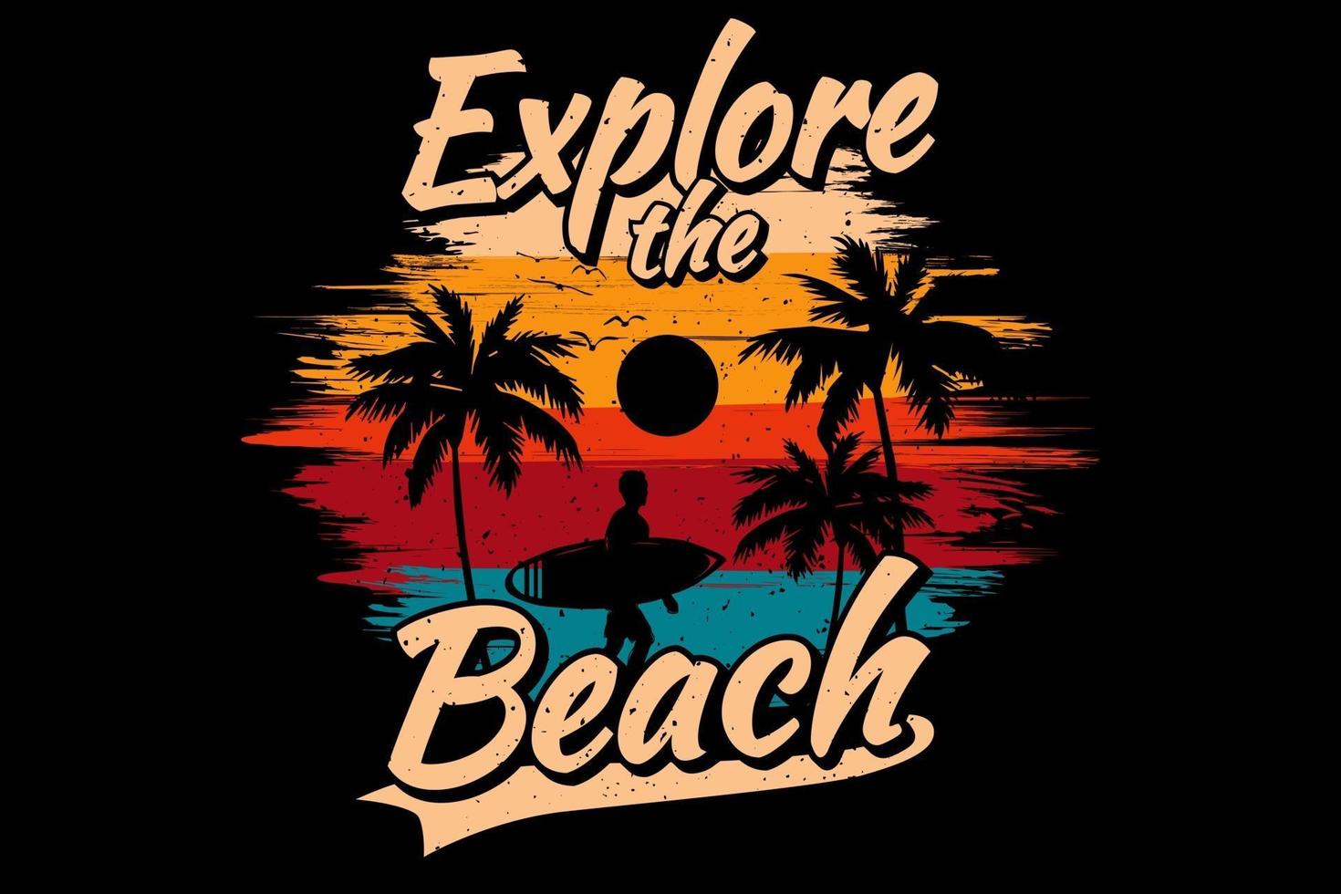 diseño de camiseta explora la playa vector