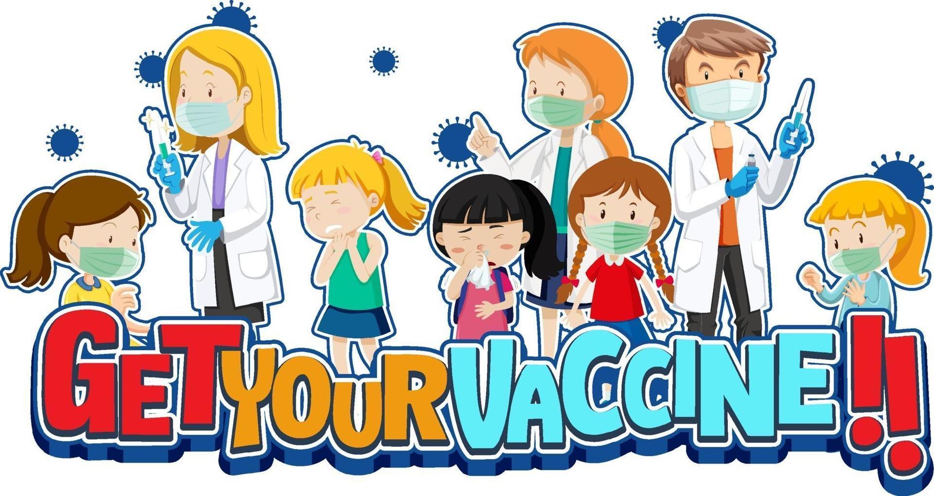 Get Your Vaccine font with many kids waiting in queue to get vaccine vector